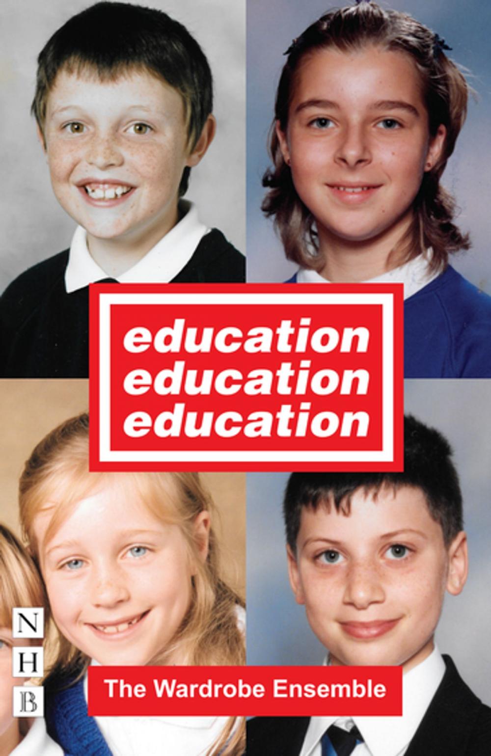 Big bigCover of Education, Education, Education (NHB Modern Plays)