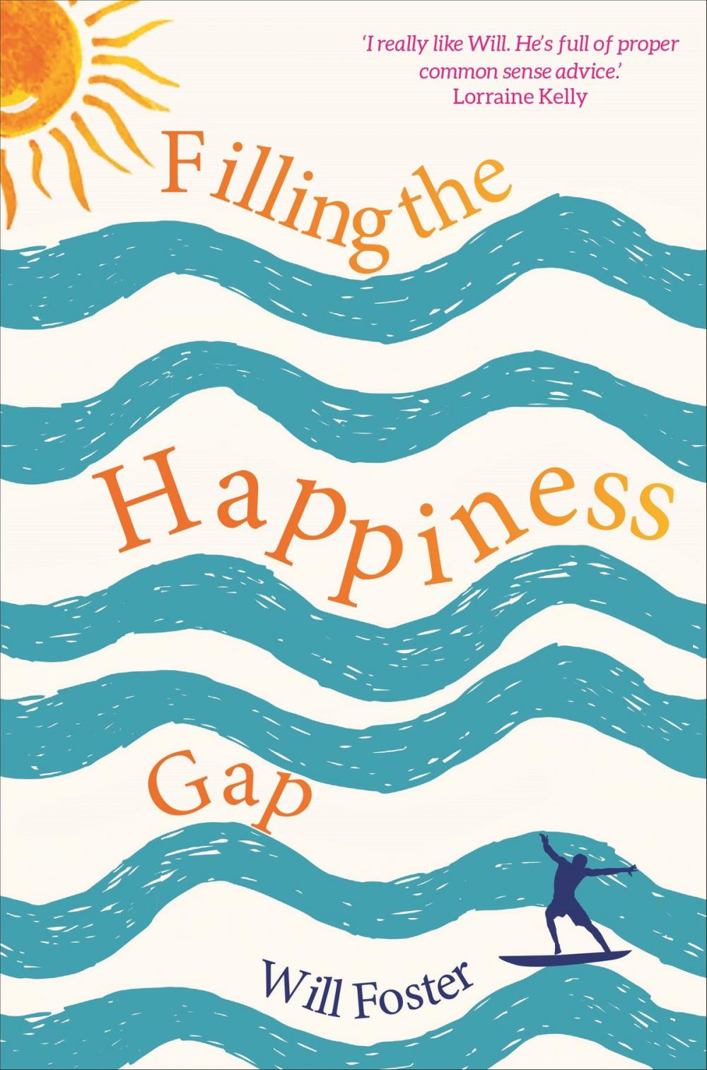 Big bigCover of Filling the Happiness Gap