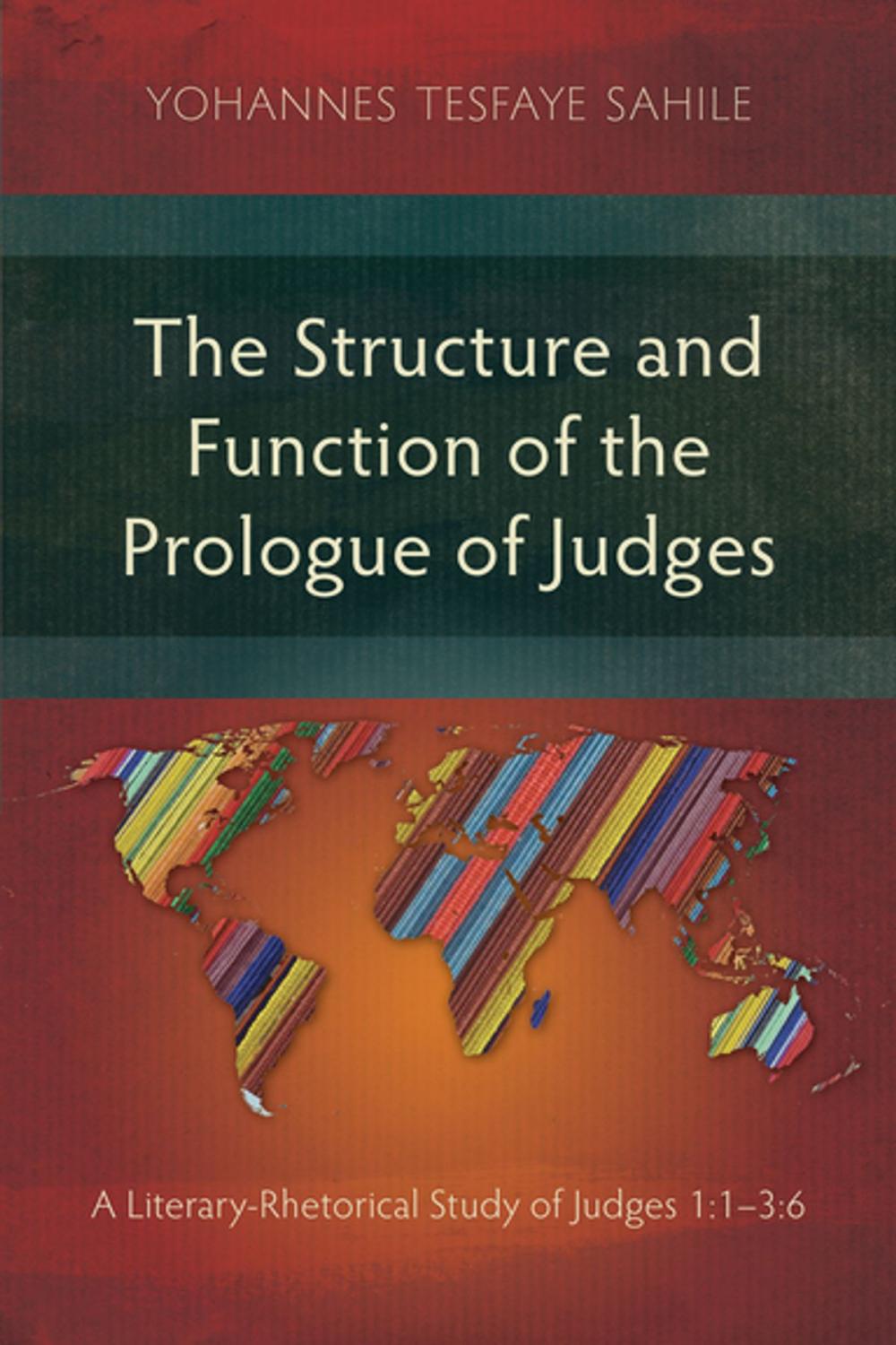 Big bigCover of The Structure and Function of the Prologue of Judges