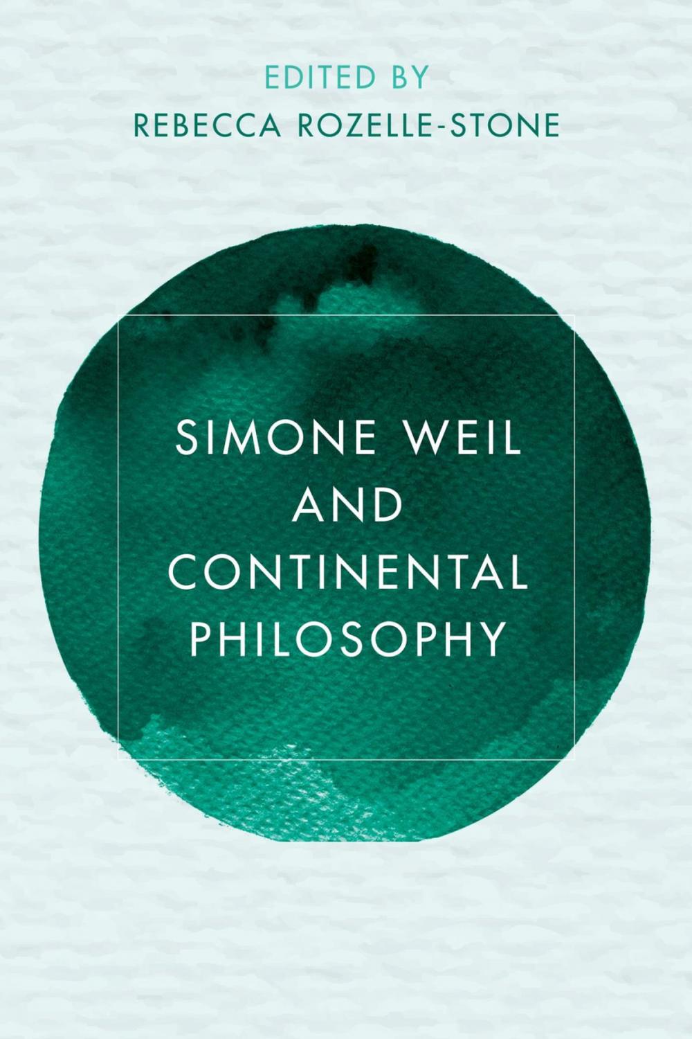 Big bigCover of Simone Weil and Continental Philosophy