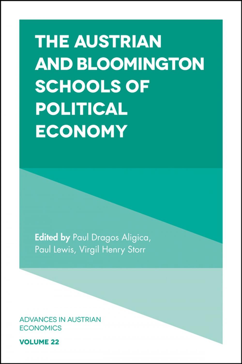 Big bigCover of The Austrian and Bloomington Schools of Political Economy