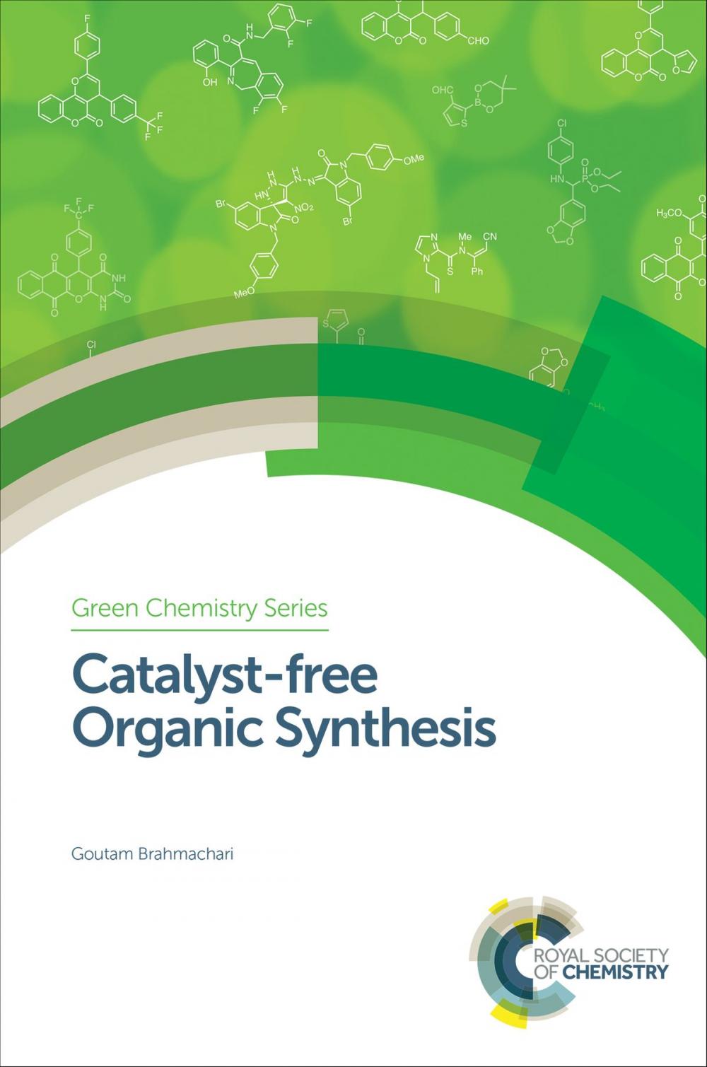 Big bigCover of Catalyst-free Organic Synthesis