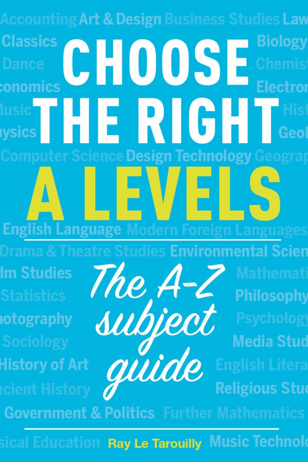 Big bigCover of Choose the right A levels