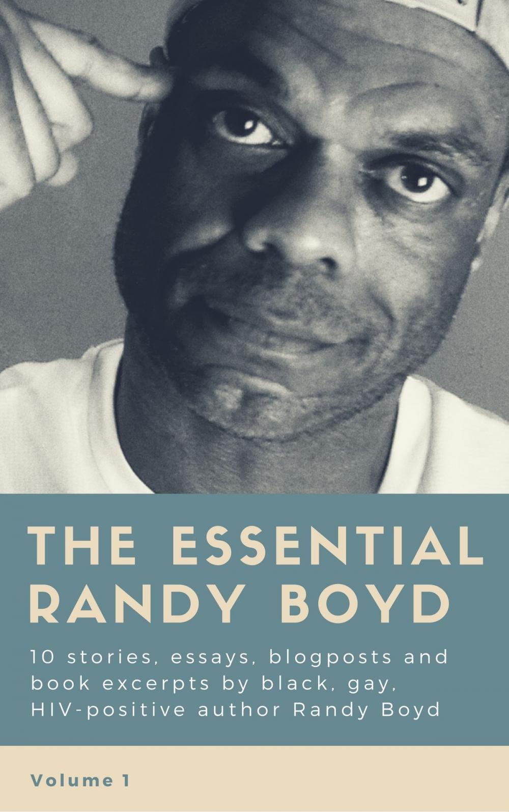 Big bigCover of The Essential Randy Boyd, Volume 1