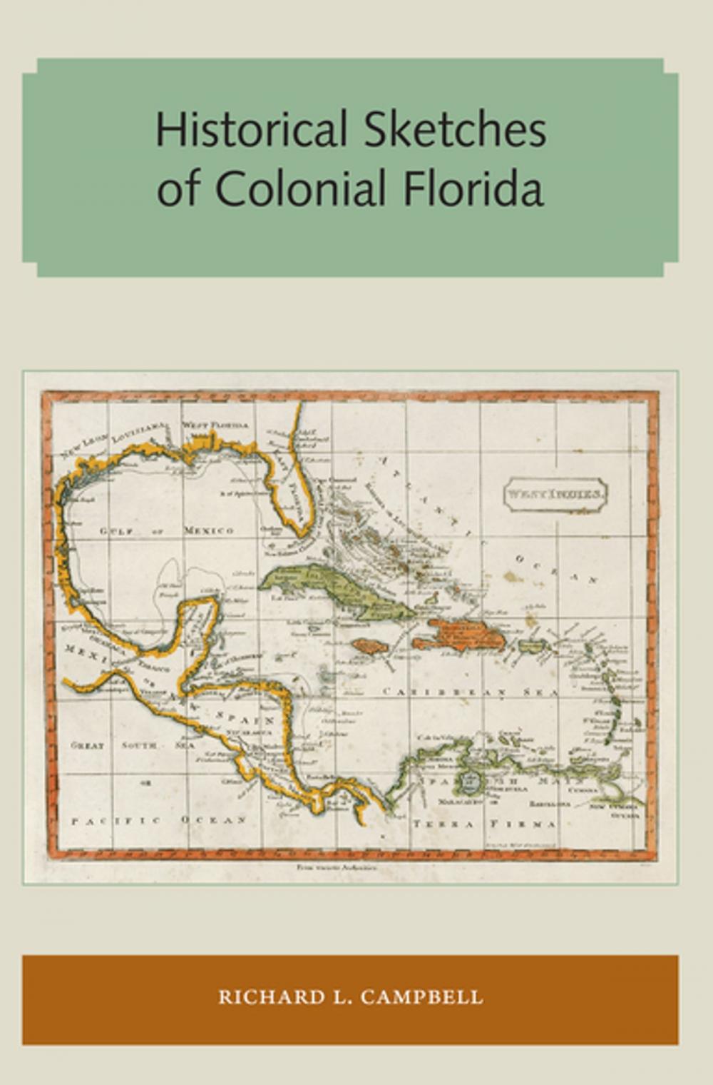 Big bigCover of Historical Sketches of Colonial Florida