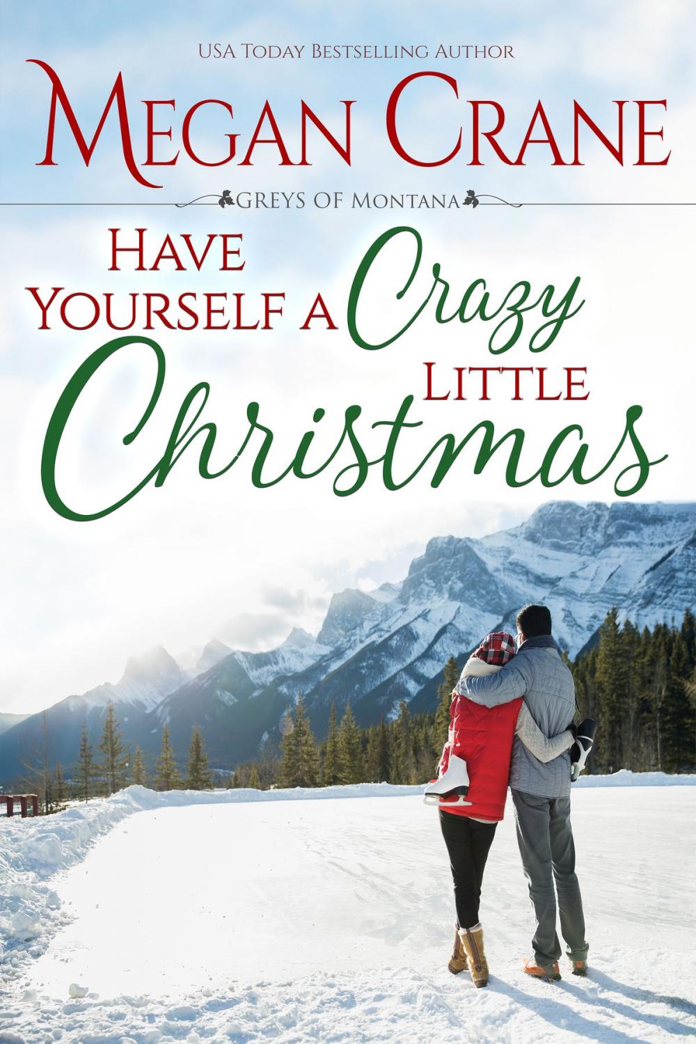 Big bigCover of Have Yourself a Crazy Little Christmas