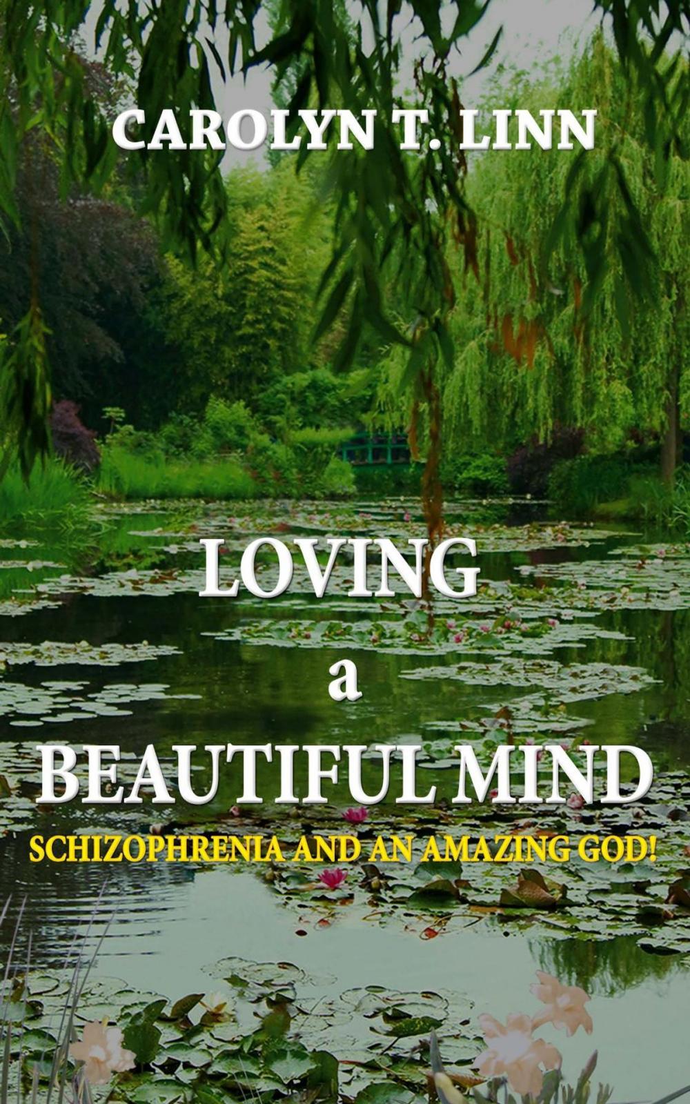 Big bigCover of LOVING A BEAUTIFUL MIND