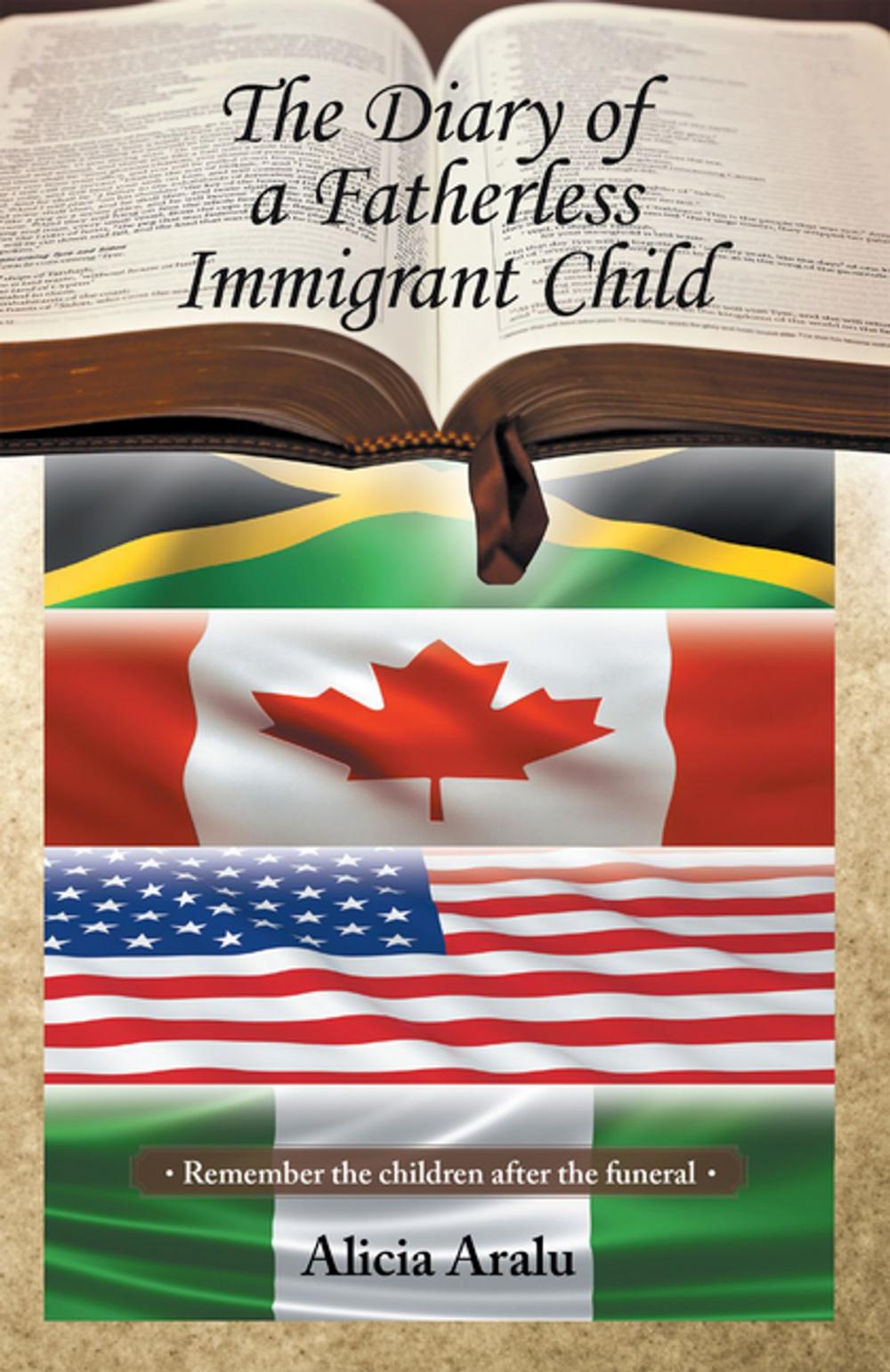 Big bigCover of The Diary of a Fatherless Immigrant Child