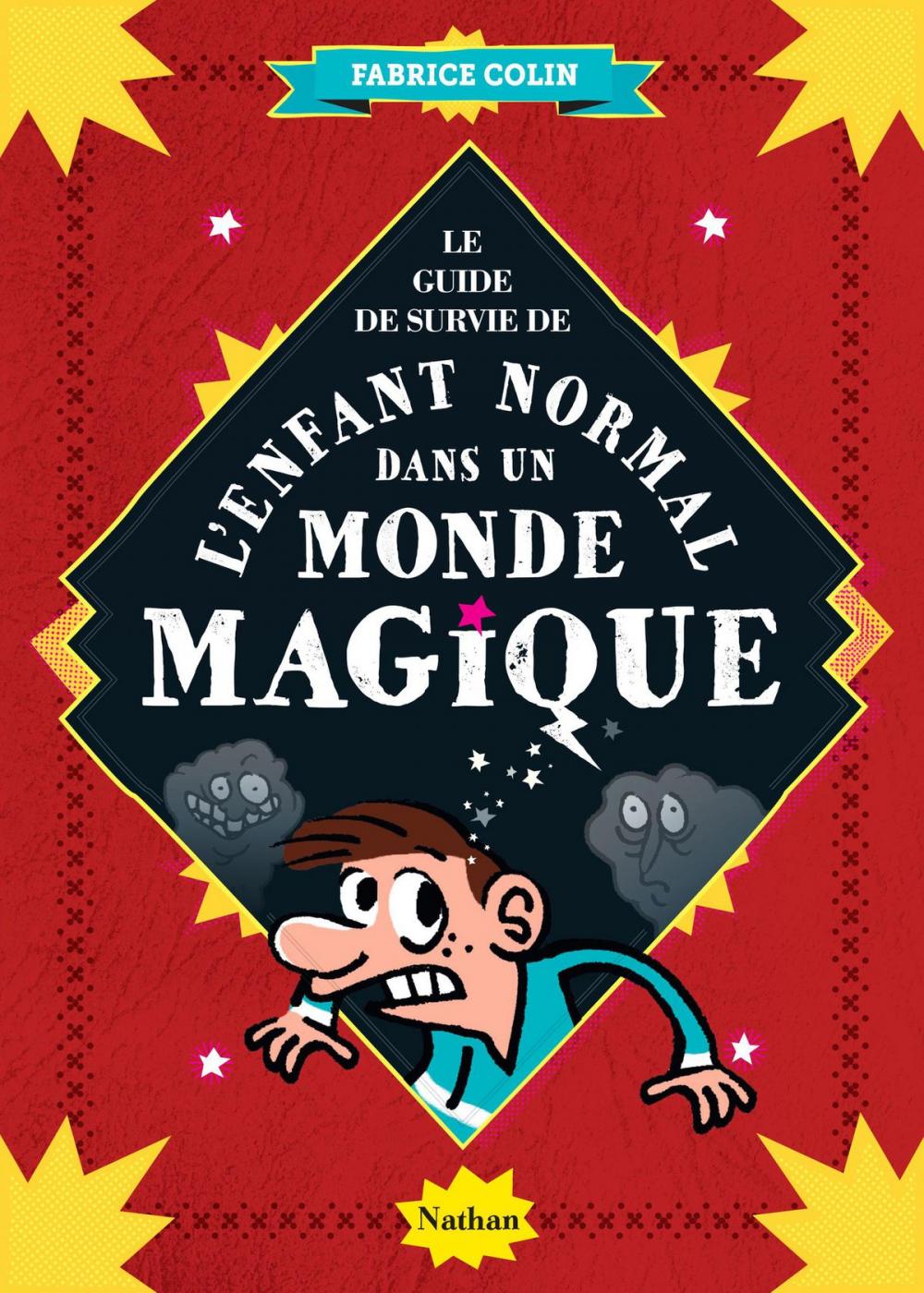 Big bigCover of Guide de survie de l'enfant normal dans un monde magique