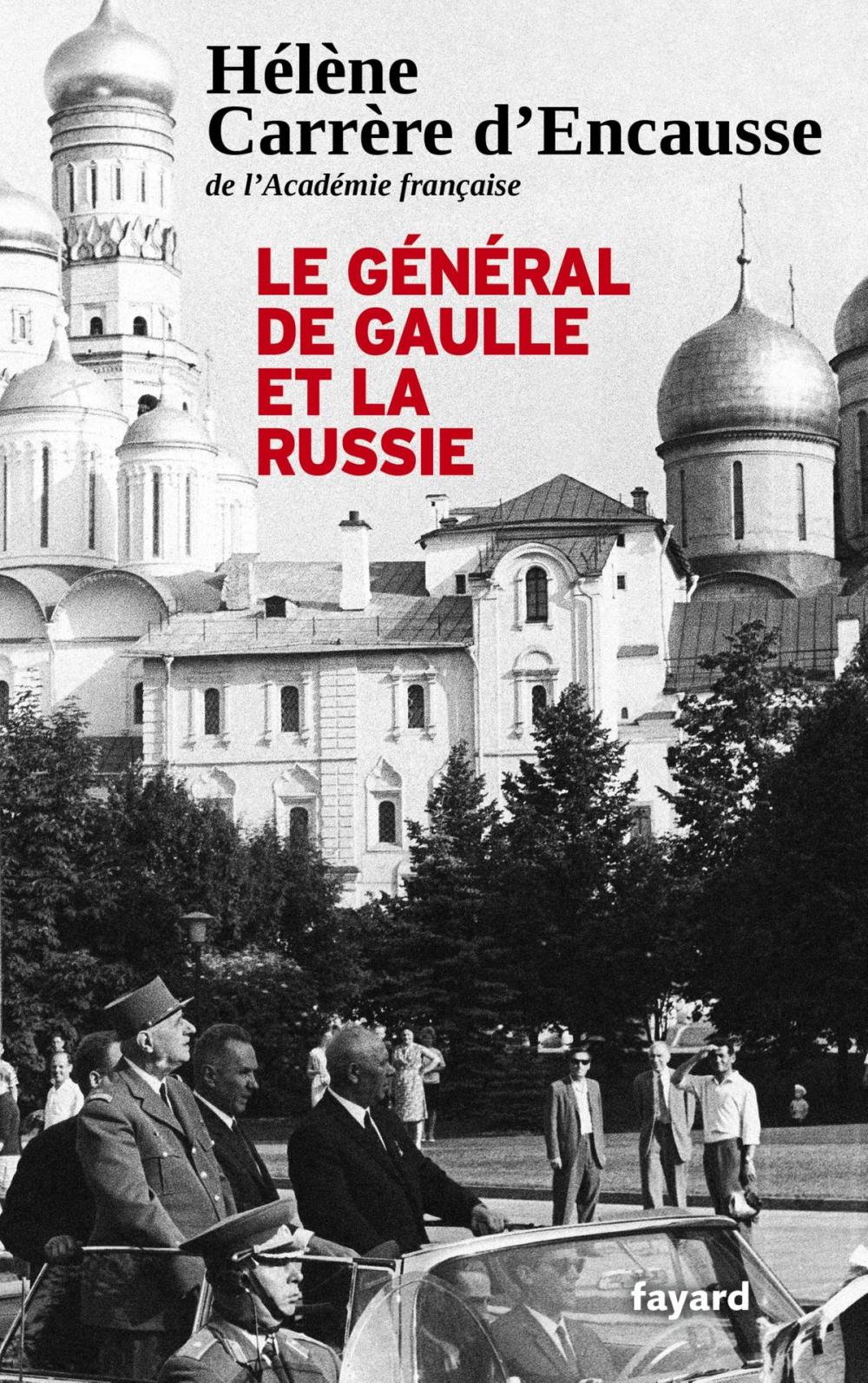 Big bigCover of Le Général De Gaulle et la Russie