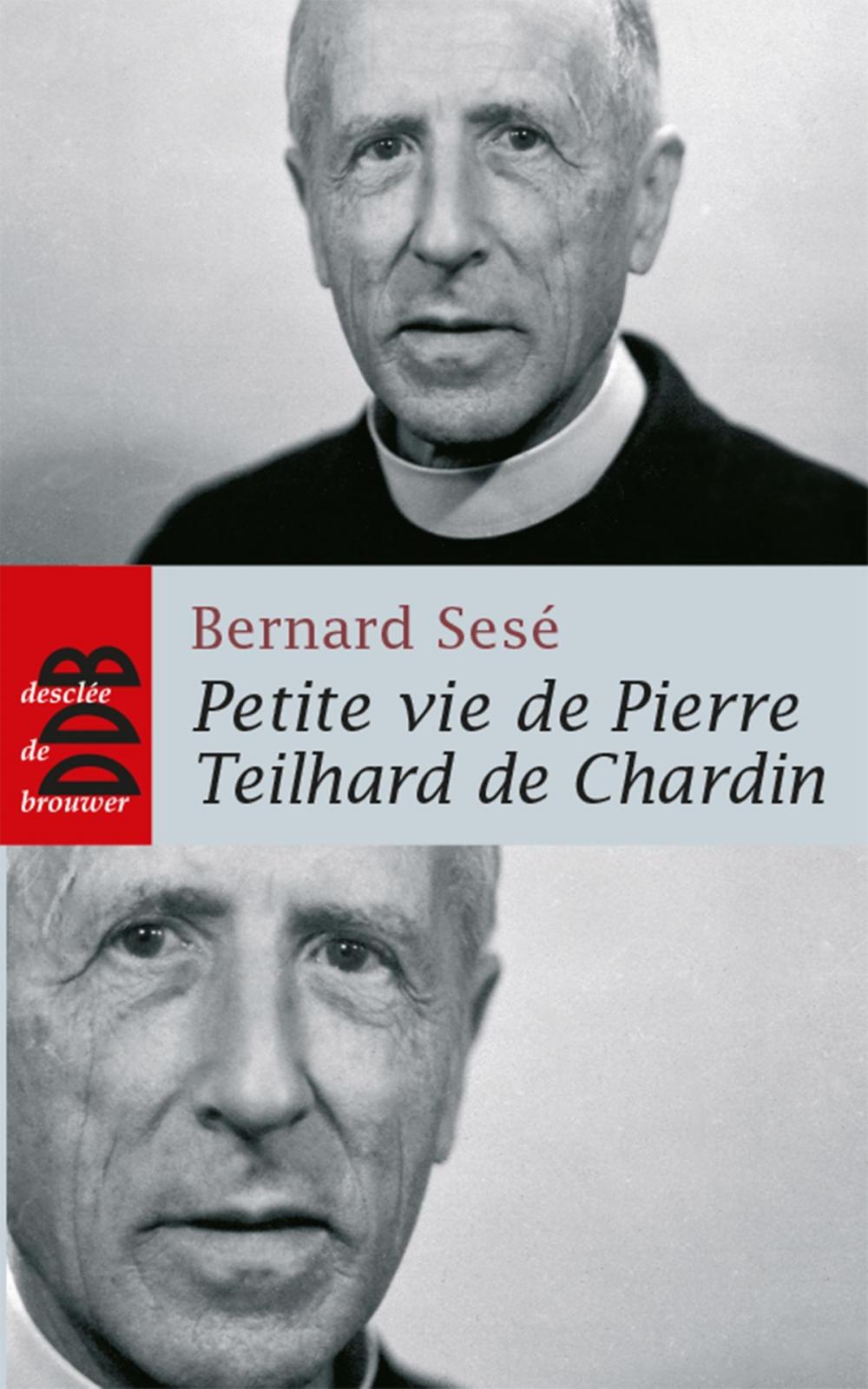 Big bigCover of Petite vie de Pierre Teilhard de Chardin