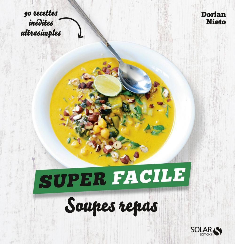 Big bigCover of Soupes repas - super facile