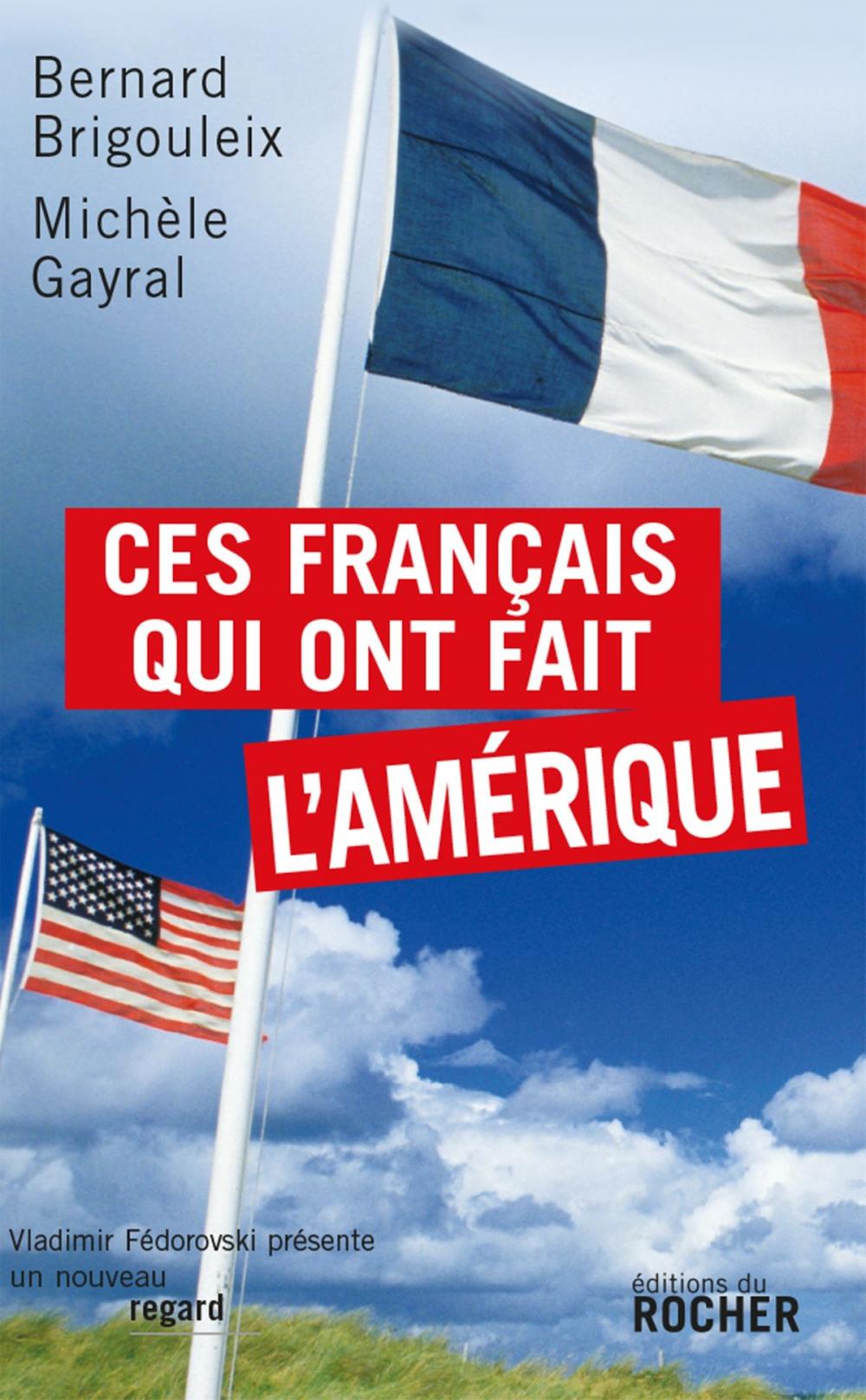 Big bigCover of Ces Français qui ont fait l'Amérique