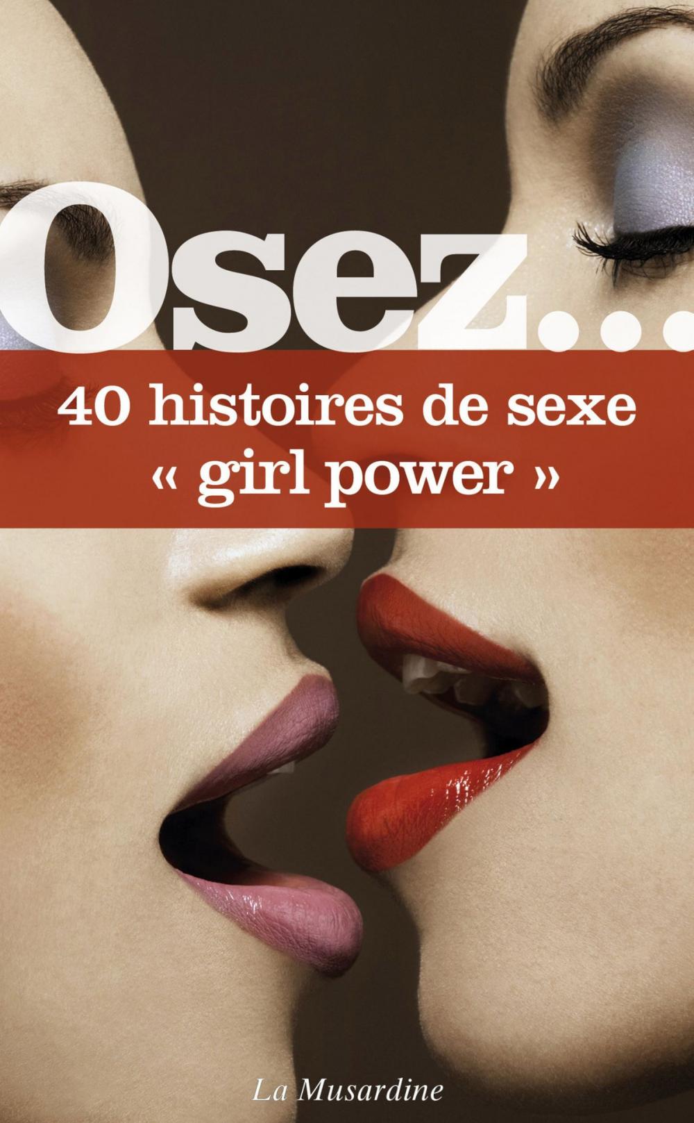 Big bigCover of Osez 40 histoires "girl power"