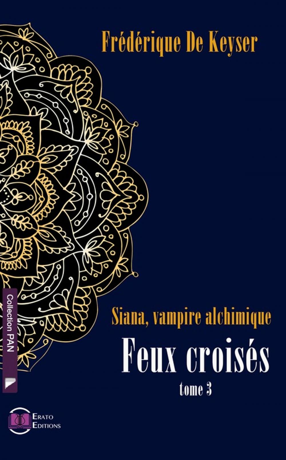 Big bigCover of Siana, Vampire Alchimique - Feux croisés