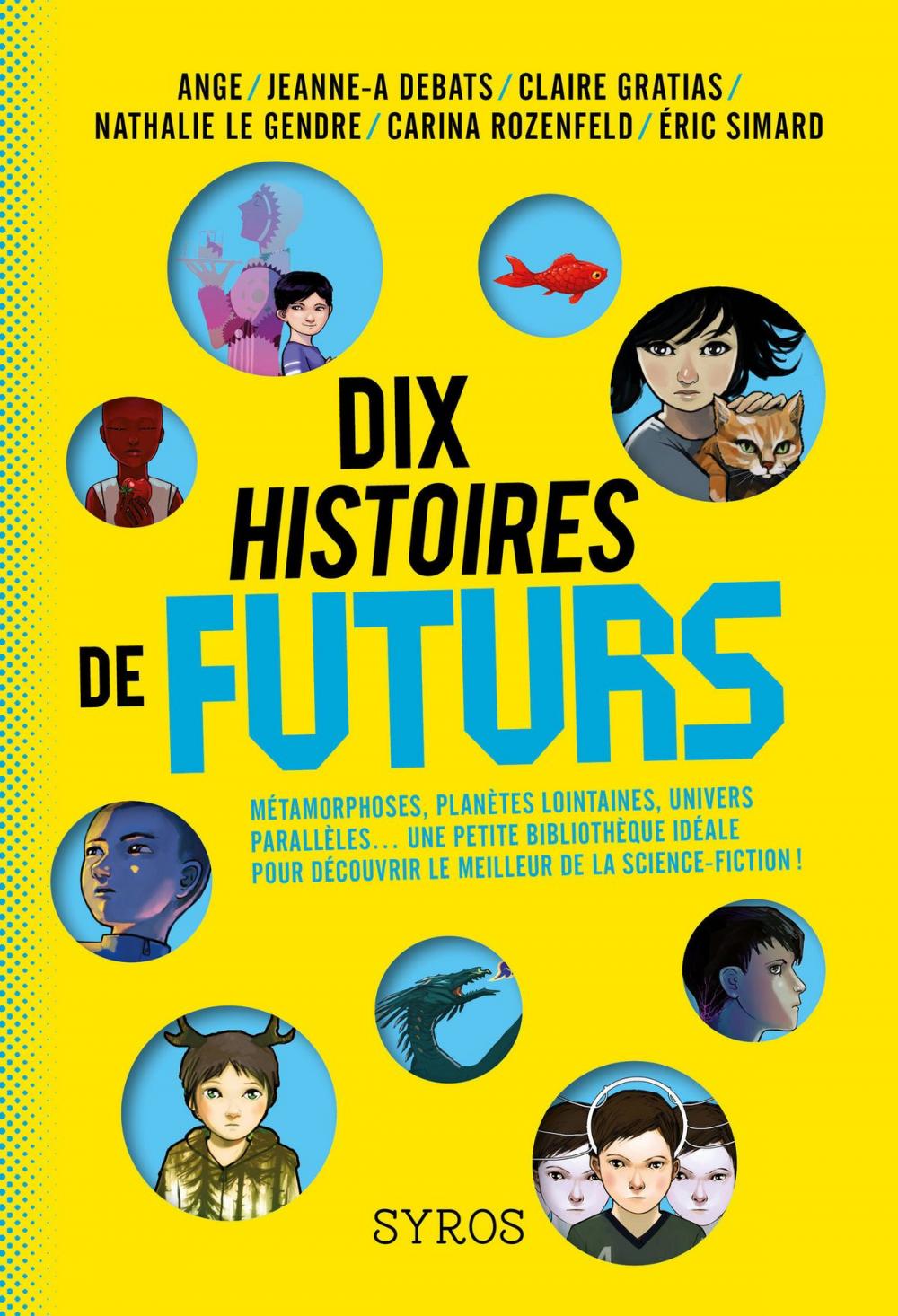 Big bigCover of Dix histoires de futurs