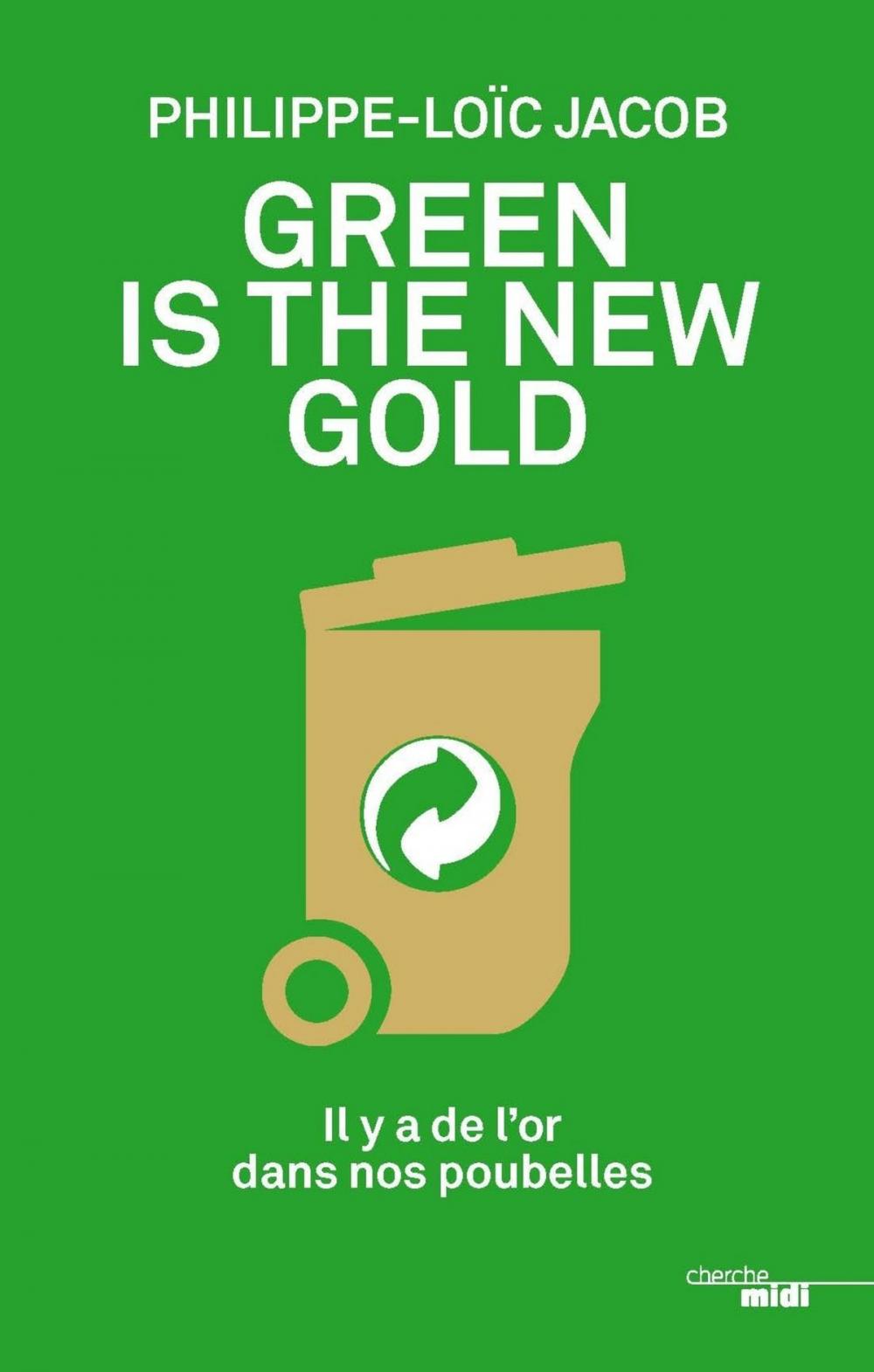 Big bigCover of Green is the new gold