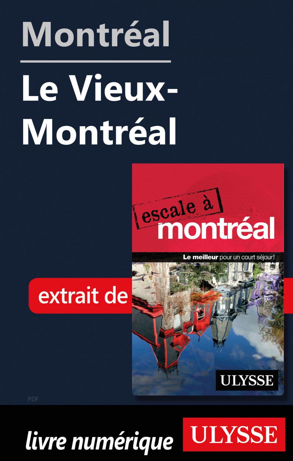 Big bigCover of Montréal - Le Vieux-Montréal