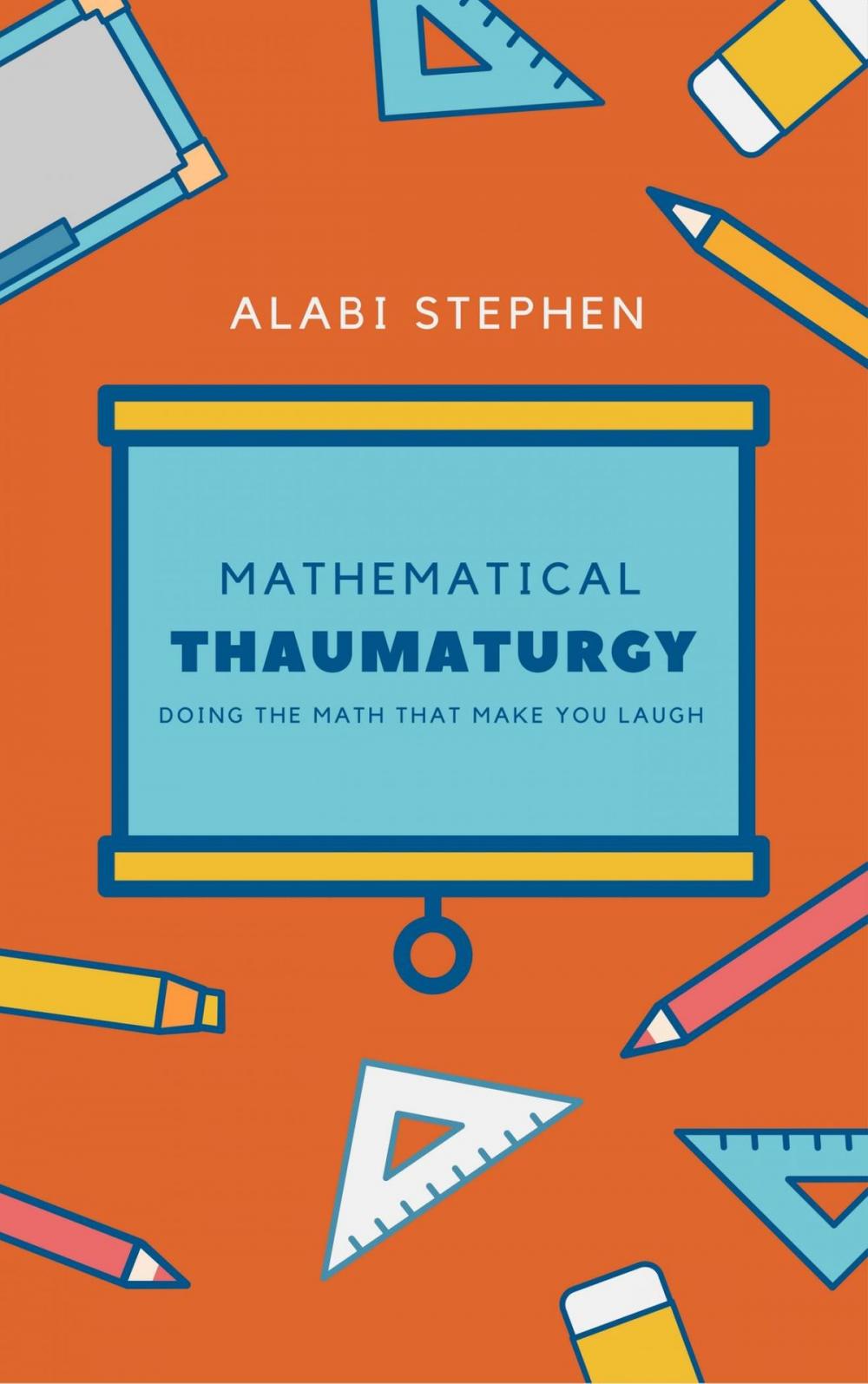 Big bigCover of Mathematical Thaumaturgy