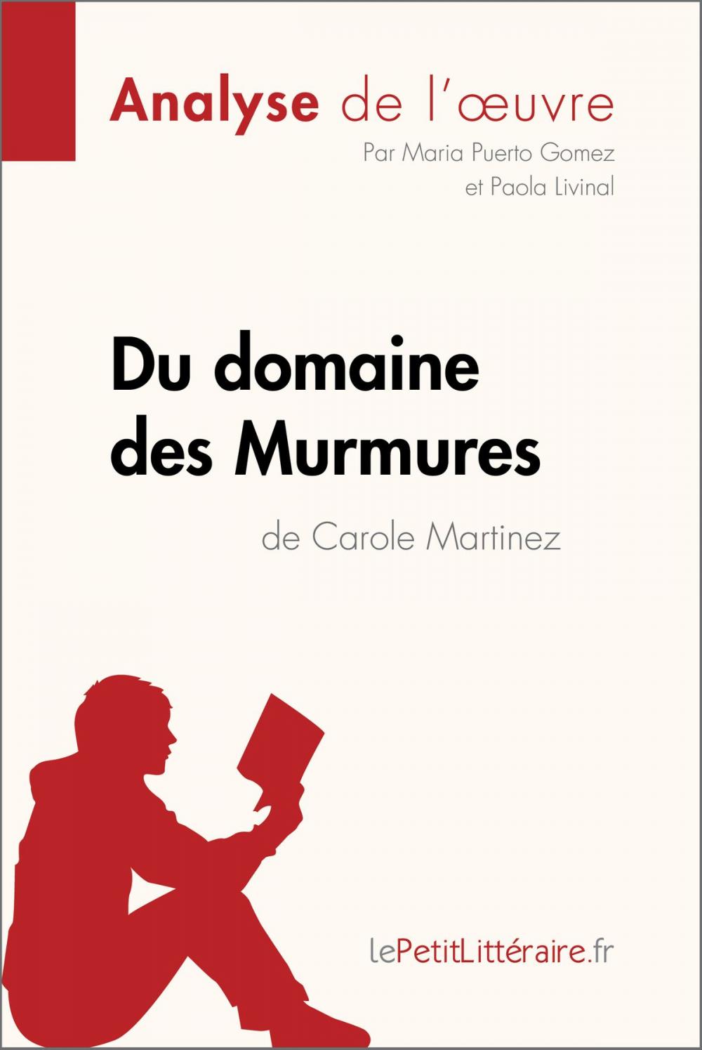 Big bigCover of Du domaine des Murmures de Carole Martinez (Analyse de l'œuvre)