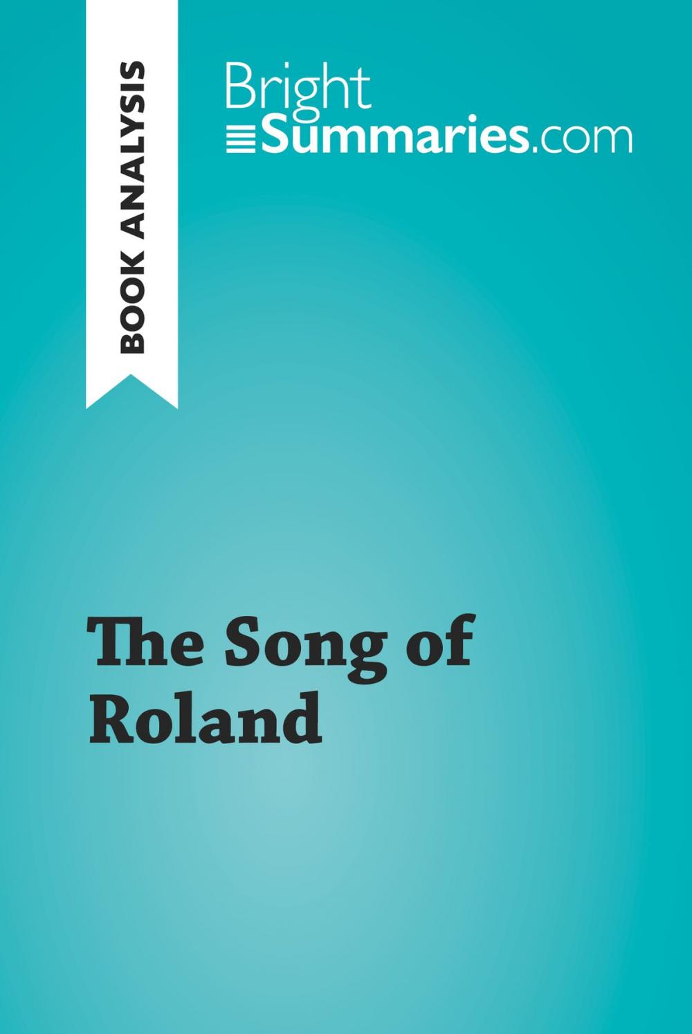 Big bigCover of The Song of Roland (Book Analysis)