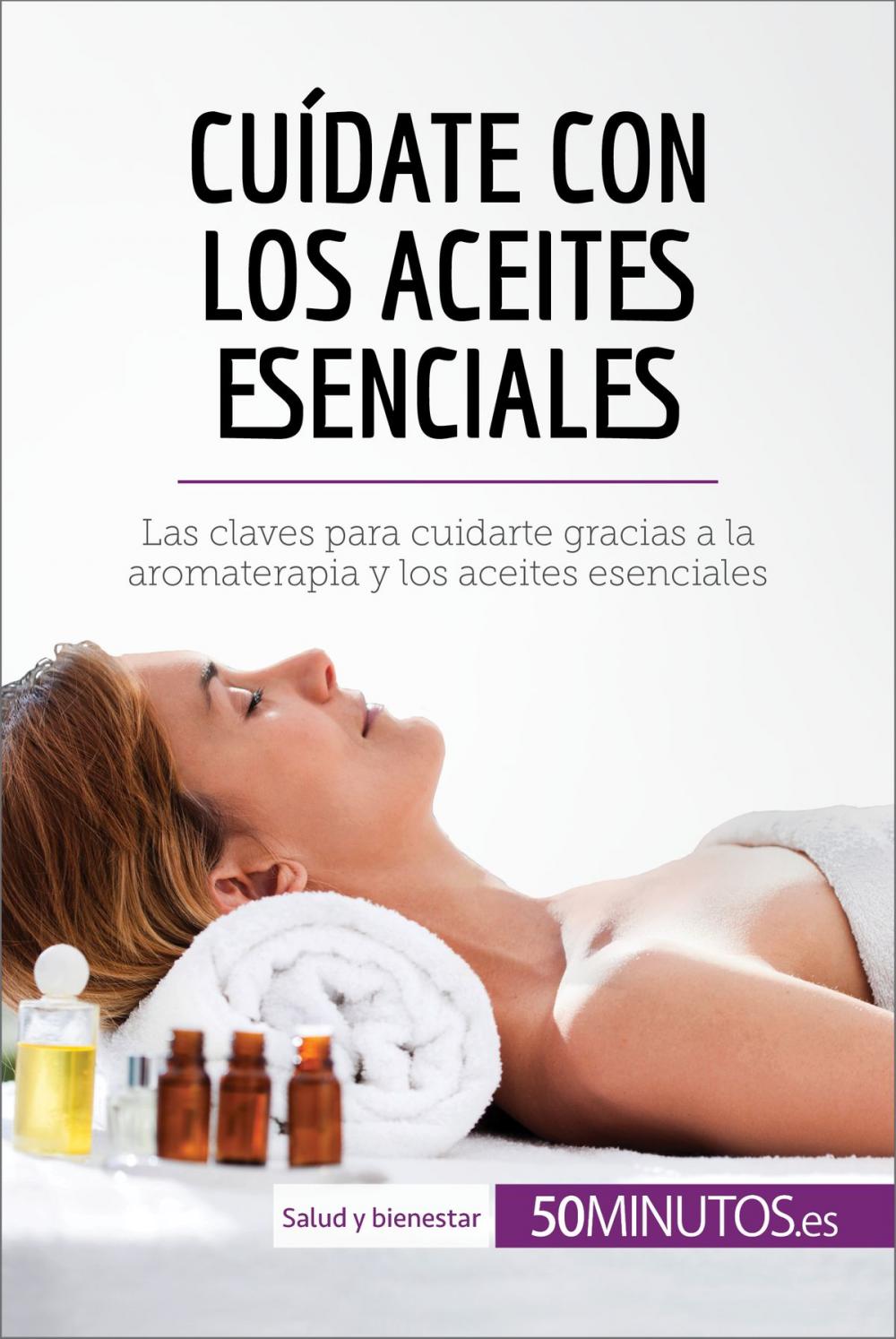 Big bigCover of Cuídate con los aceites esenciales