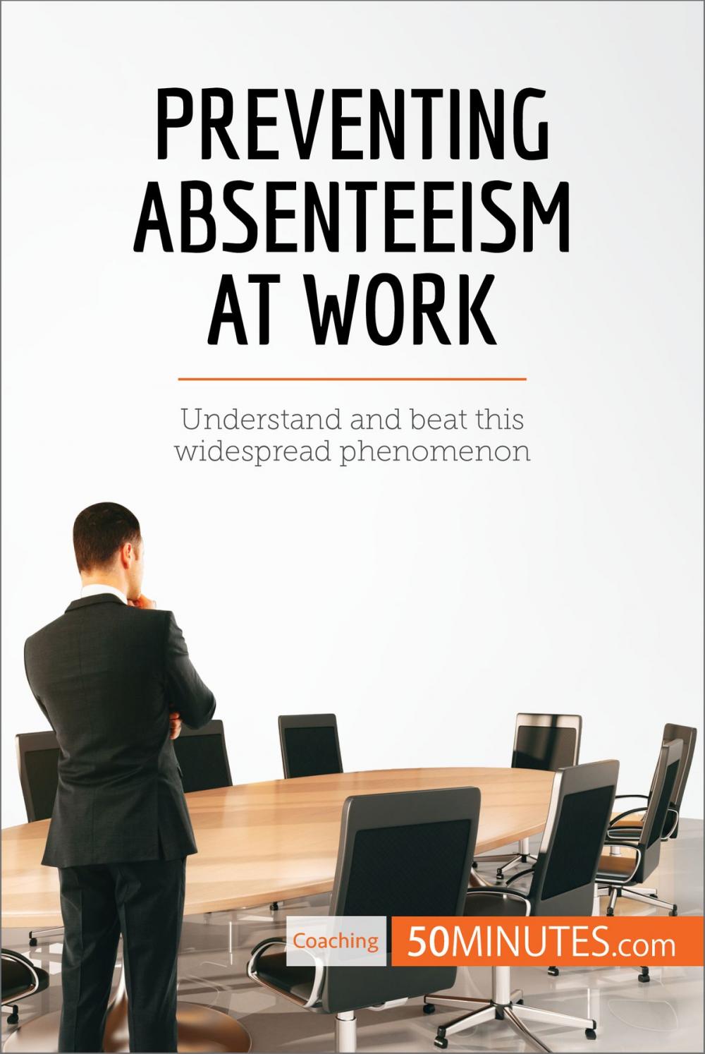 Big bigCover of Preventing Absenteeism at Work