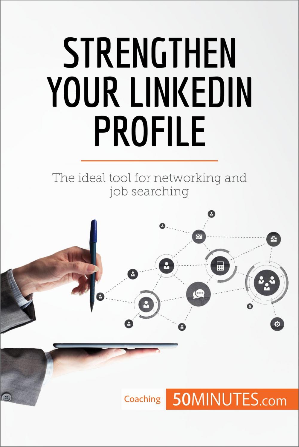 Big bigCover of Strengthen Your LinkedIn Profile