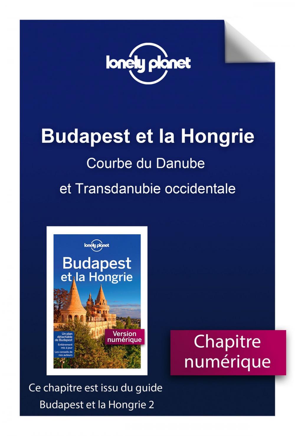 Big bigCover of Budapest et la Hongrie - Courbe du Danube et Transdanubie occidentale