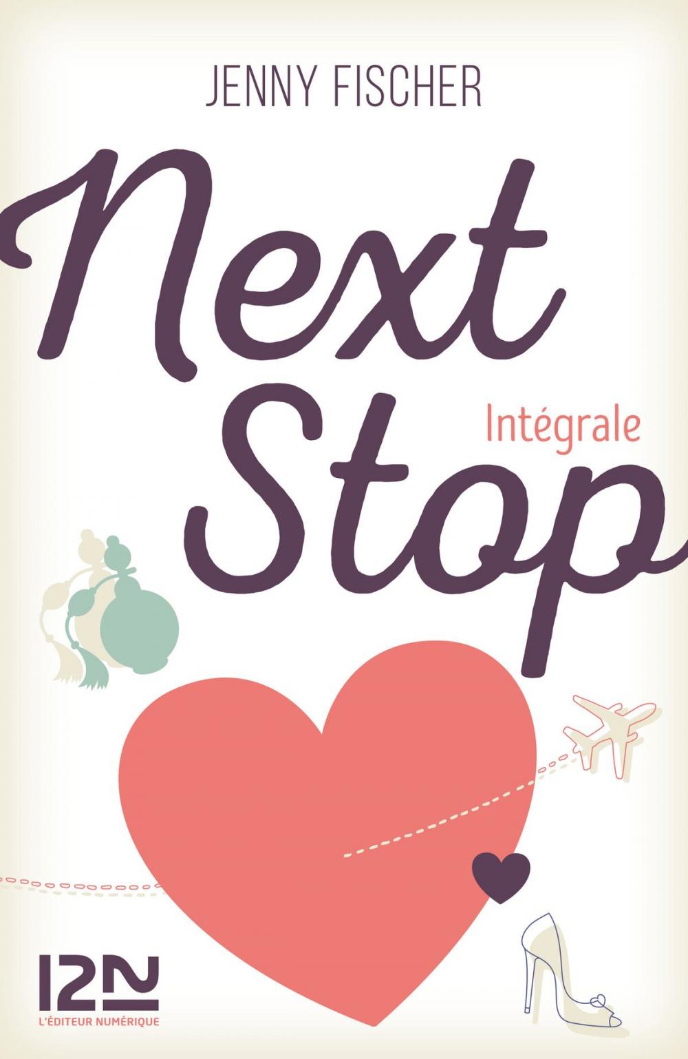 Big bigCover of Next Stop - Intégrale