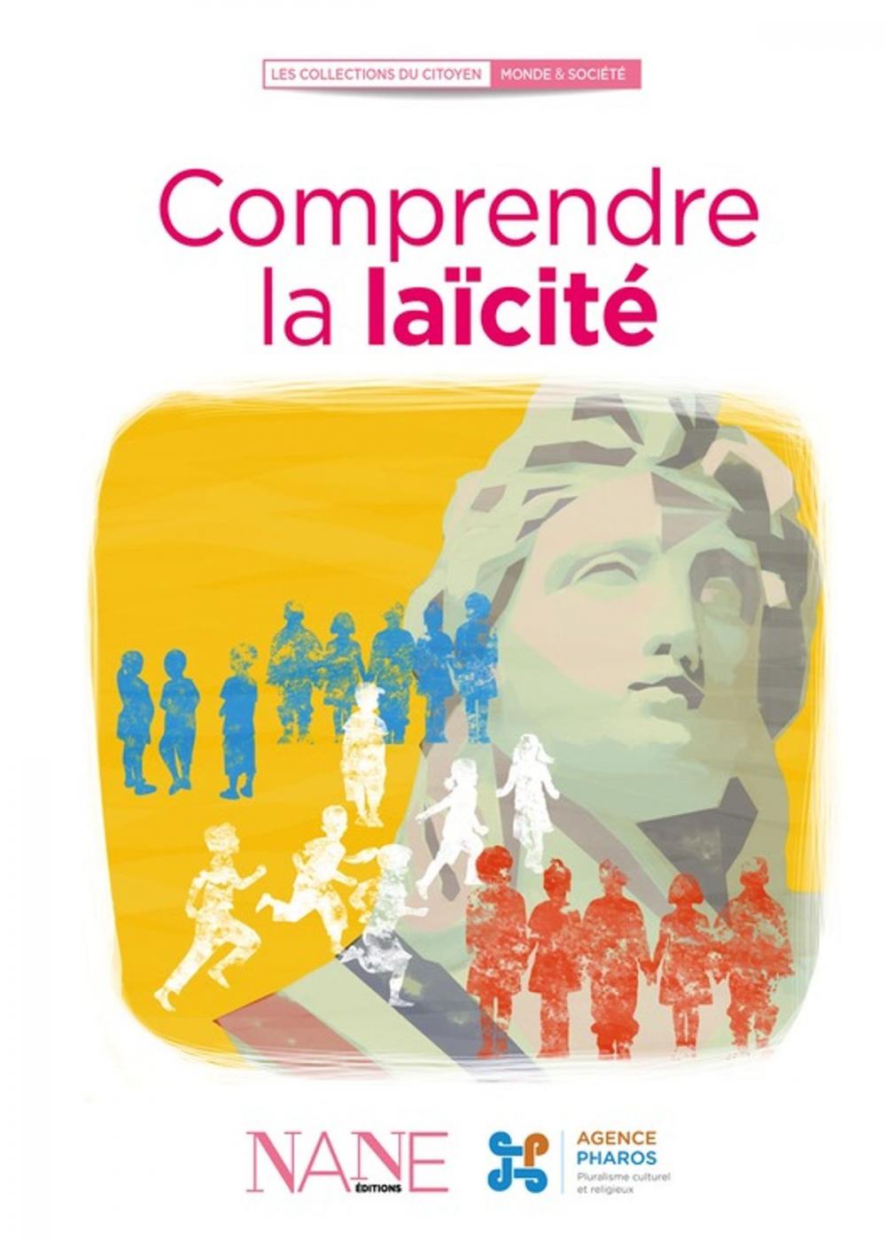 Big bigCover of Comprendre la laïcité