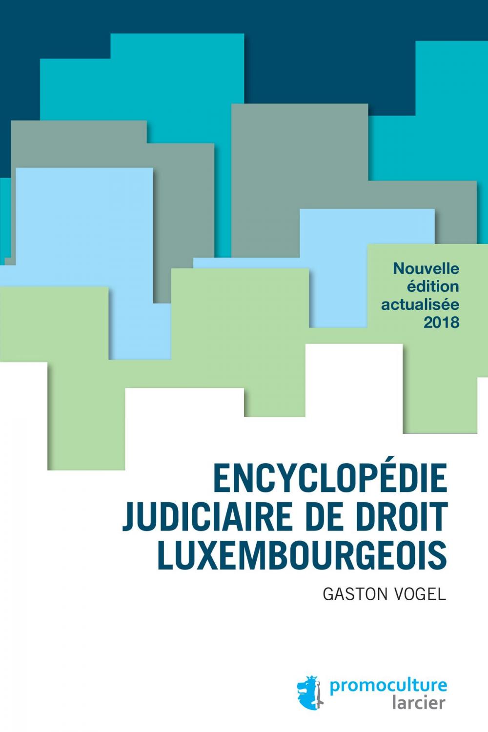 Big bigCover of Encyclopédie judiciaire de droit luxembourgeois