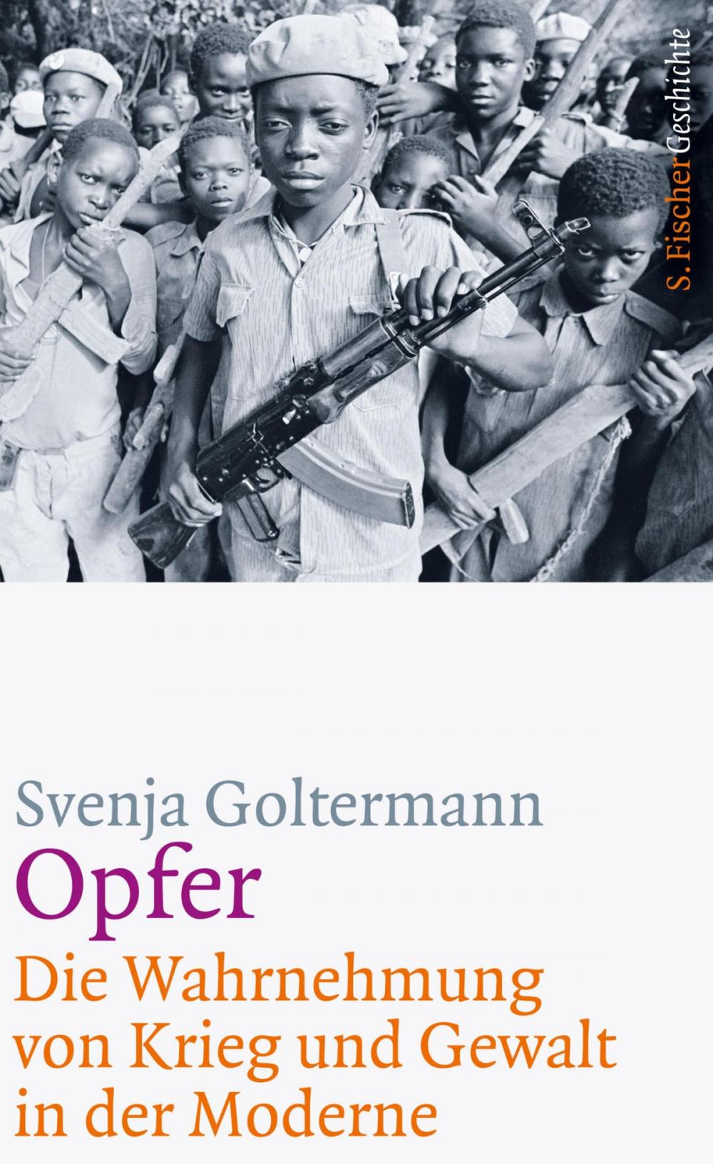 Big bigCover of Opfer – Die Wahrnehmung von Krieg und Gewalt in der Moderne