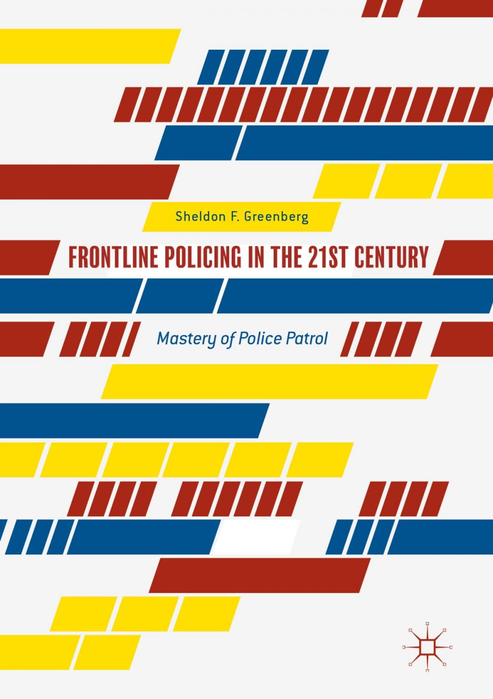 Big bigCover of Frontline Policing in the 21st Century