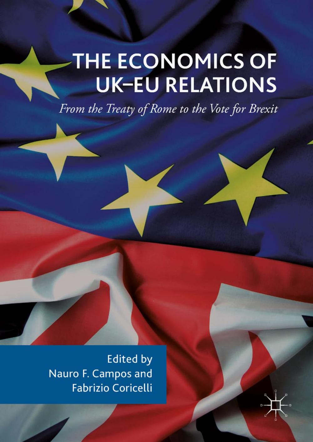 Big bigCover of The Economics of UK-EU Relations