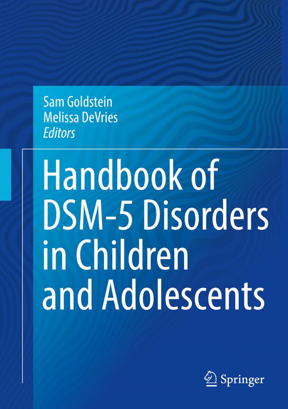 Big bigCover of Handbook of DSM-5 Disorders in Children and Adolescents