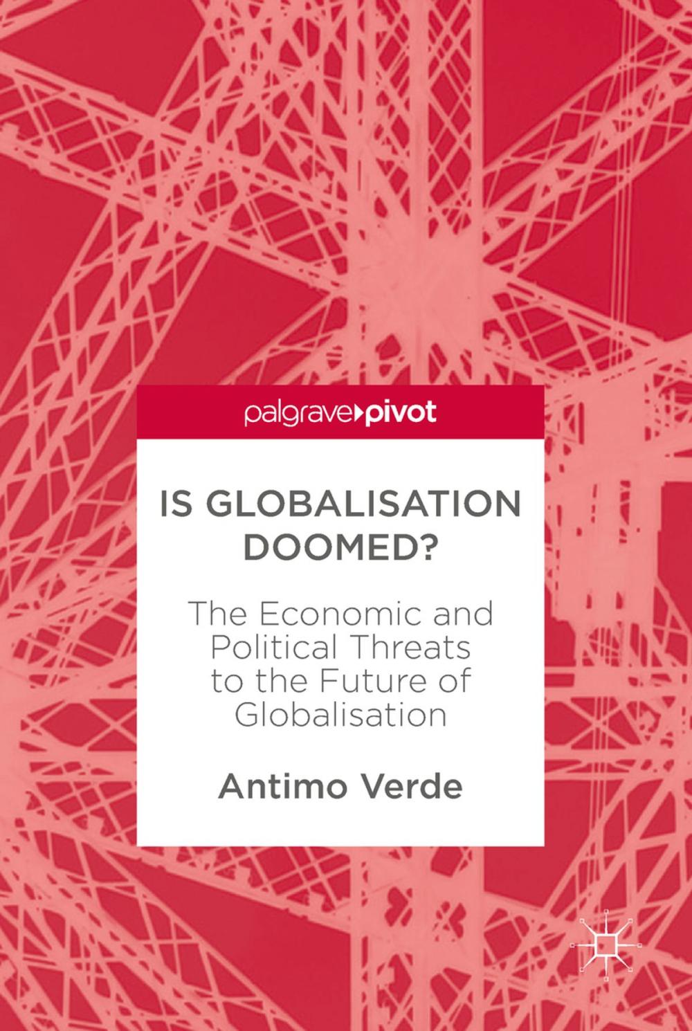 Big bigCover of Is Globalisation Doomed?