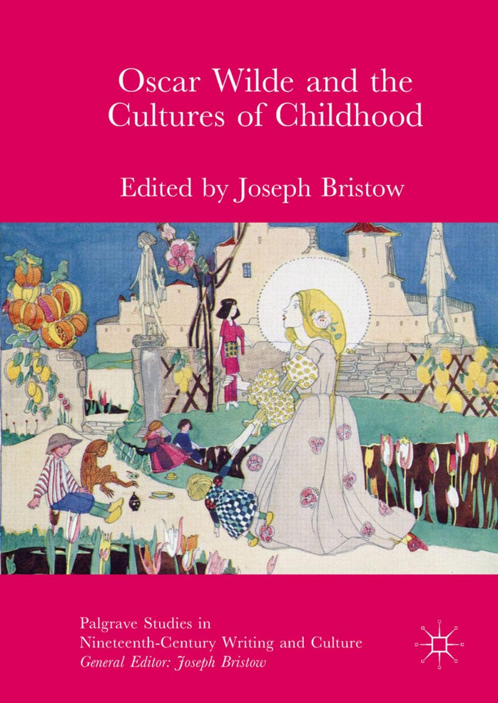 Big bigCover of Oscar Wilde and the Cultures of Childhood