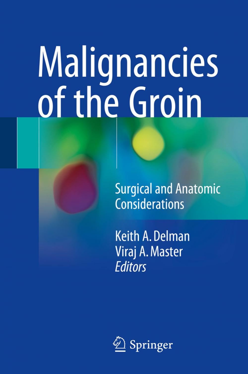 Big bigCover of Malignancies of the Groin