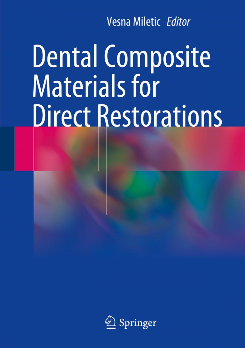 Big bigCover of Dental Composite Materials for Direct Restorations