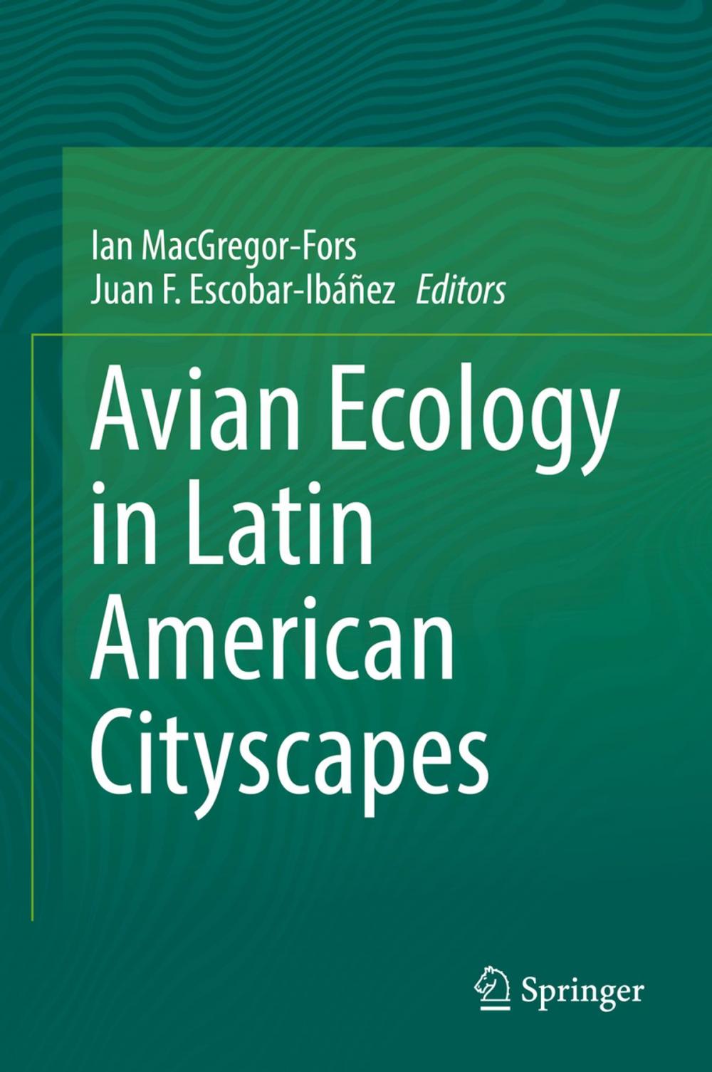 Big bigCover of Avian Ecology in Latin American Cityscapes