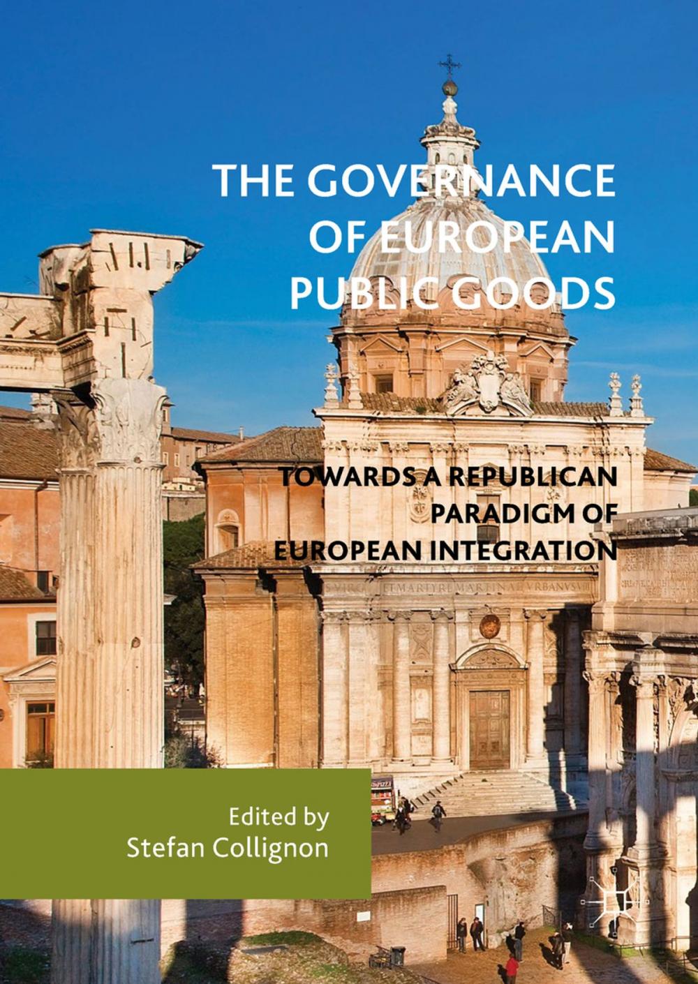 Big bigCover of The Governance of European Public Goods