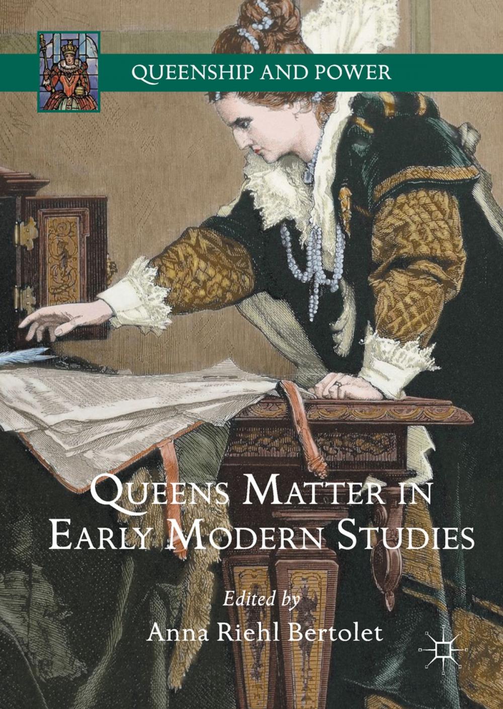 Big bigCover of Queens Matter in Early Modern Studies