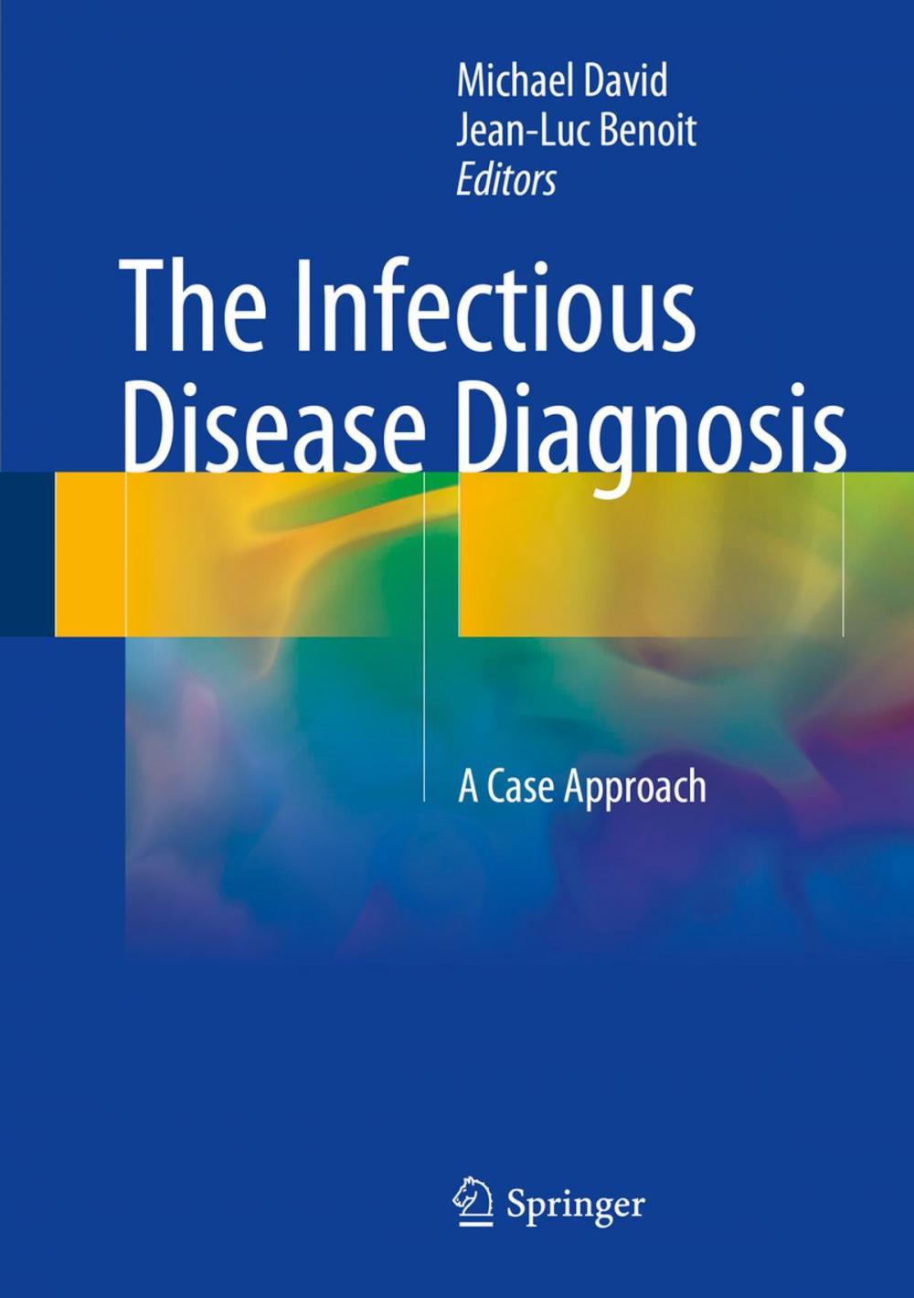 Big bigCover of The Infectious Disease Diagnosis