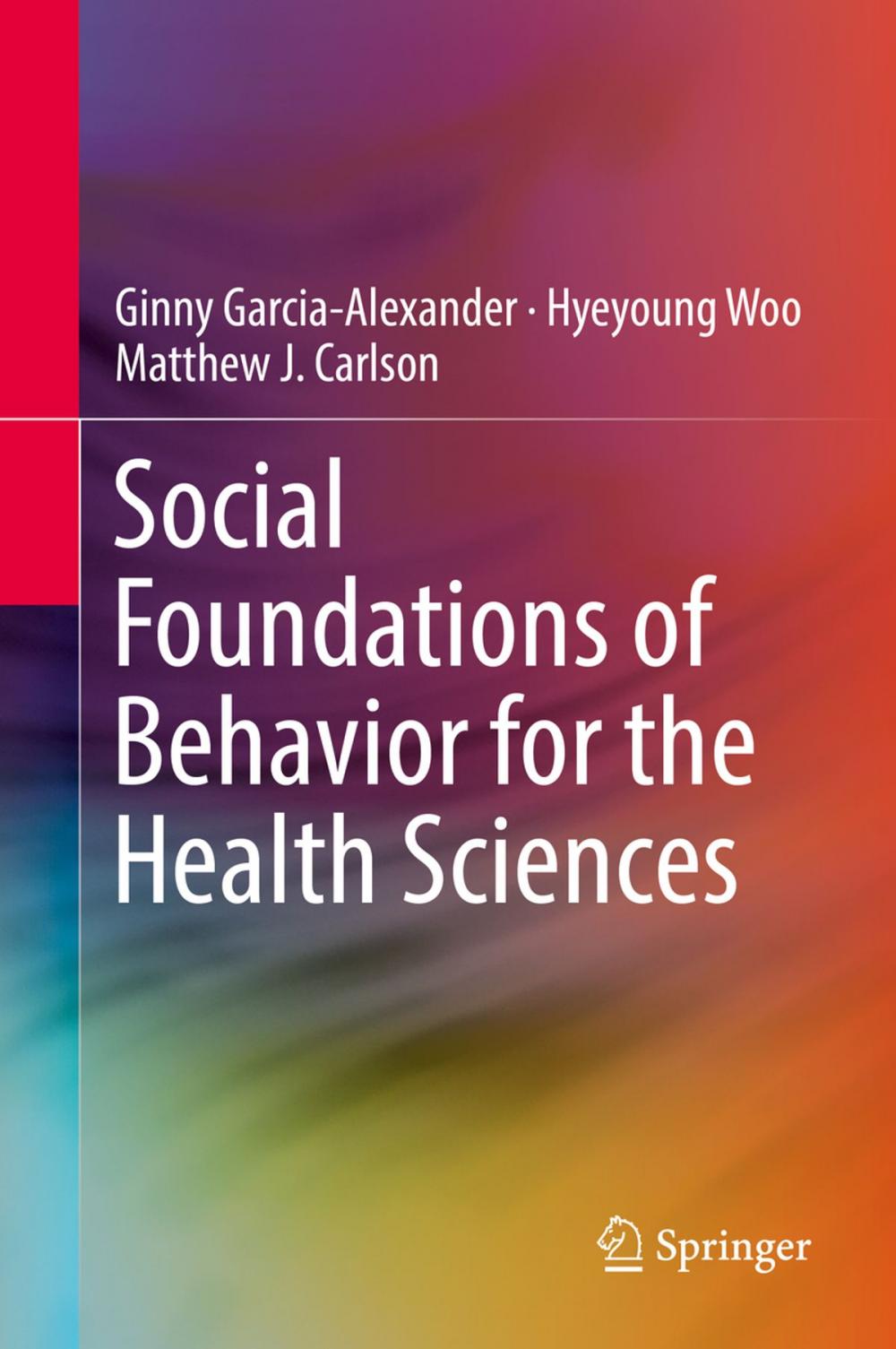 Big bigCover of Social Foundations of Behavior for the Health Sciences