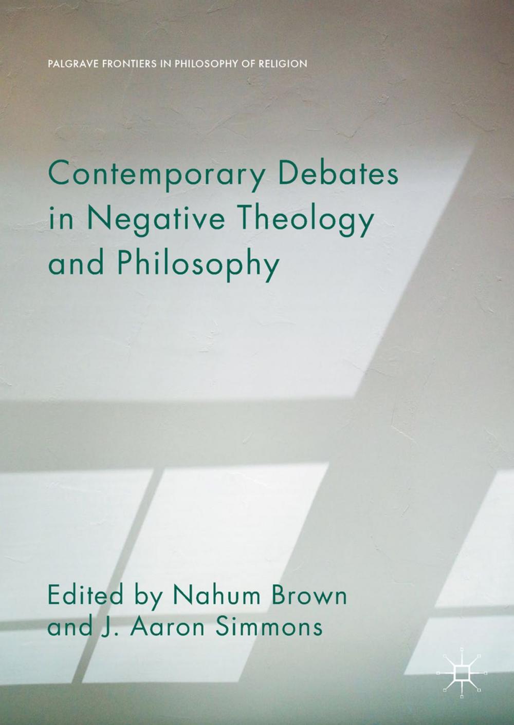 Big bigCover of Contemporary Debates in Negative Theology and Philosophy