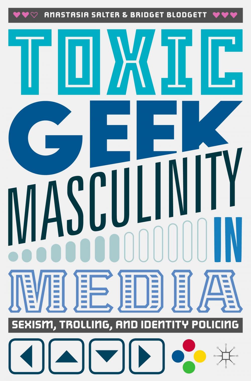 Big bigCover of Toxic Geek Masculinity in Media