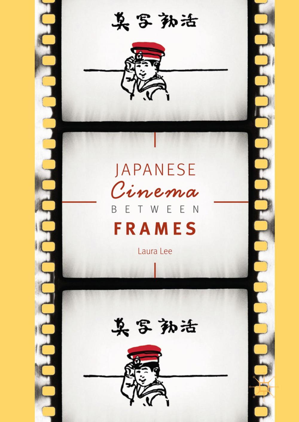 Big bigCover of Japanese Cinema Between Frames