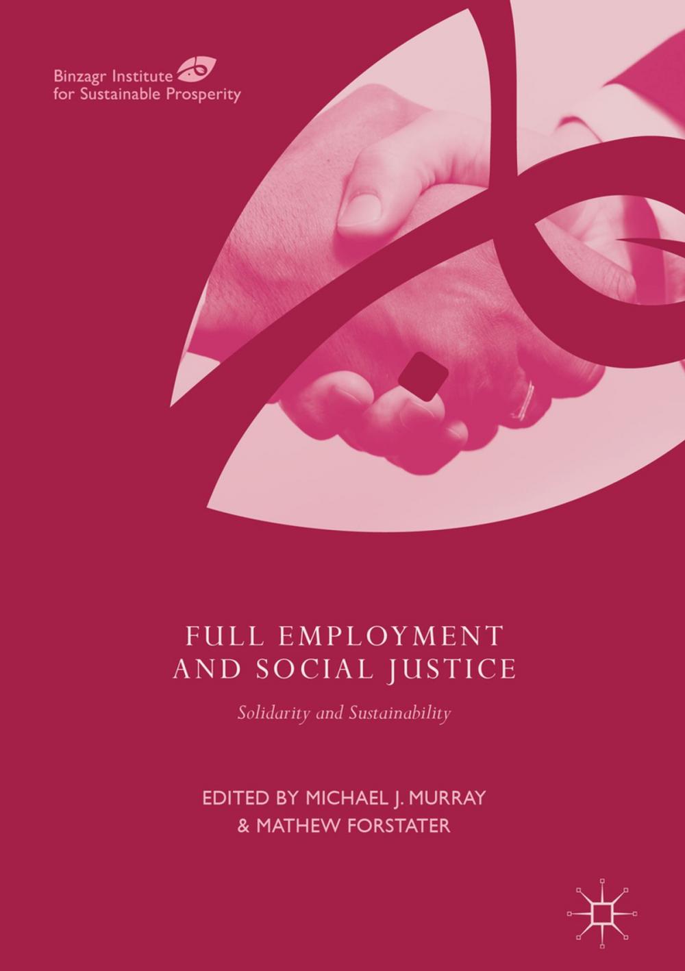 Big bigCover of Full Employment and Social Justice