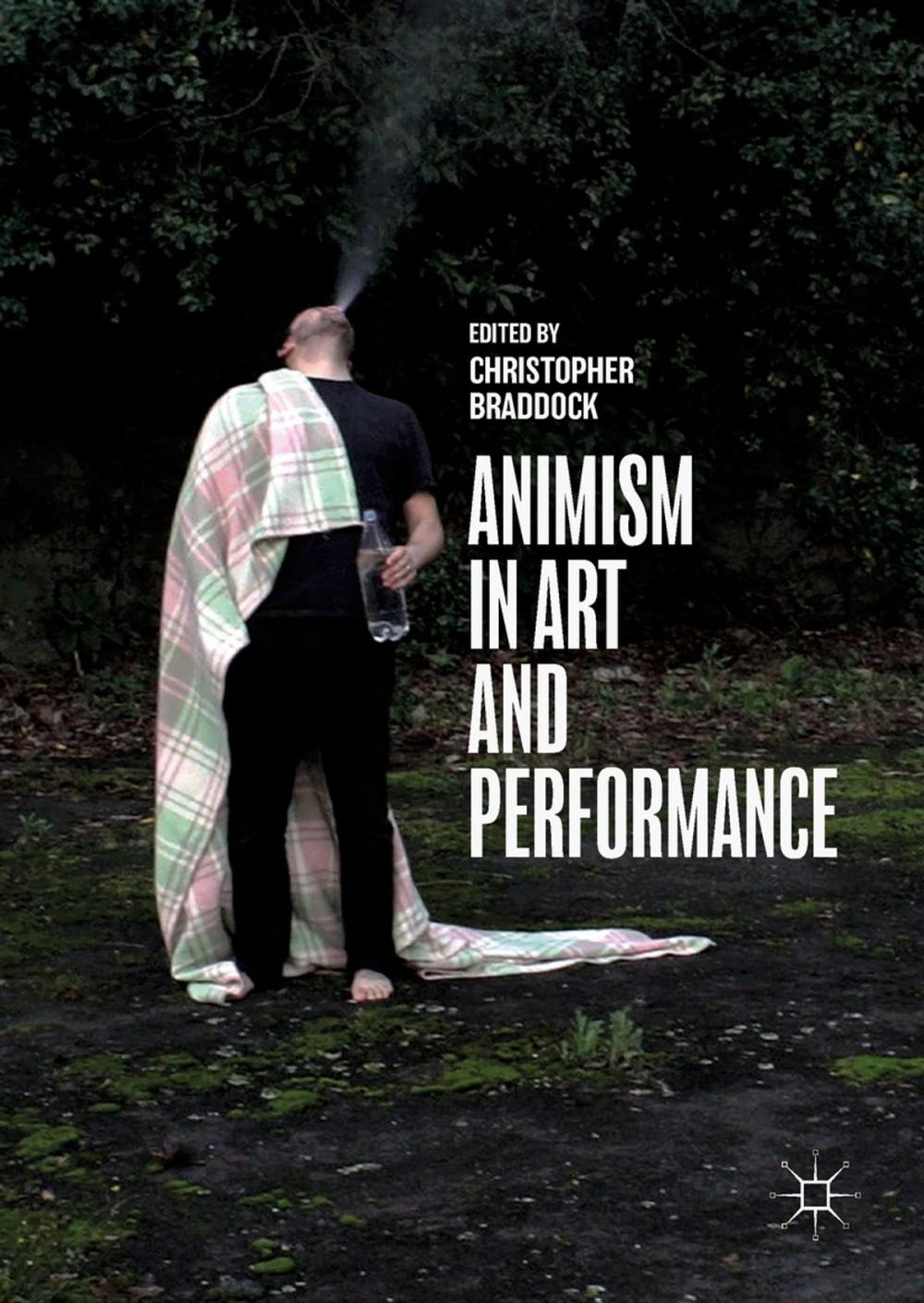 Big bigCover of Animism in Art and Performance